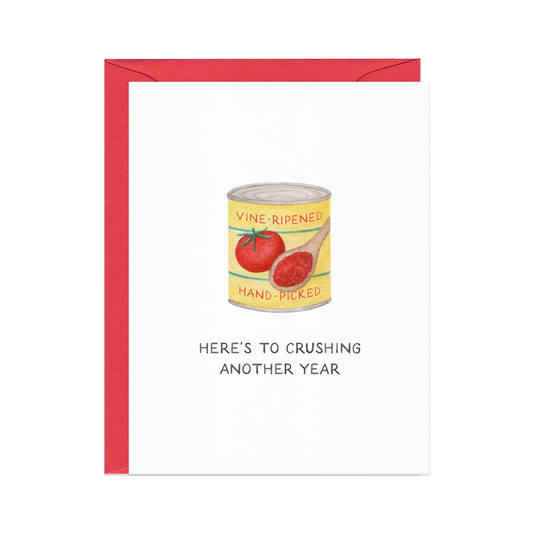 Crushing Another Year — Tomato Pun Birthday / New Years Card